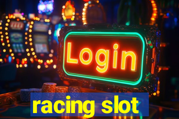 racing slot