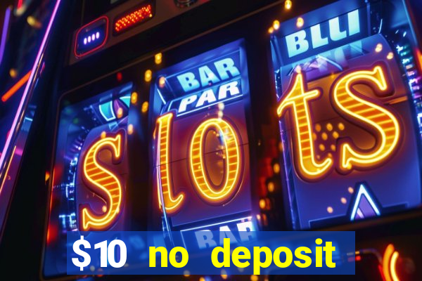 $10 no deposit mobile casino australia