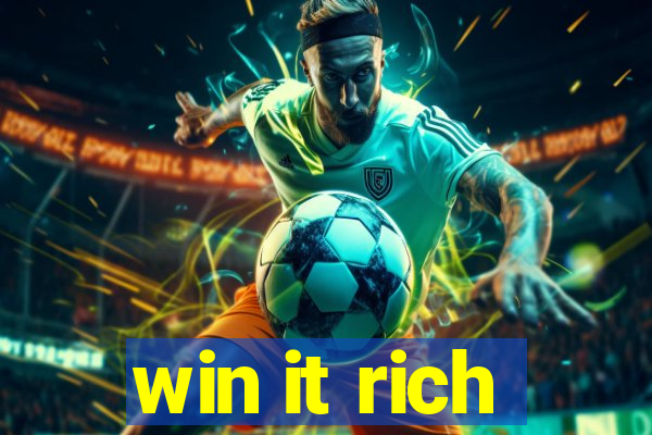 win it rich