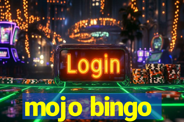 mojo bingo