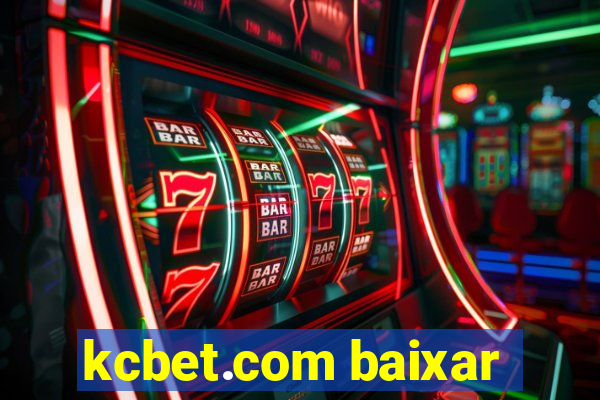 kcbet.com baixar