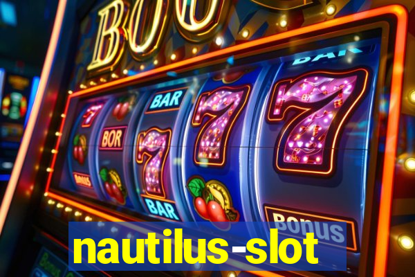 nautilus-slot