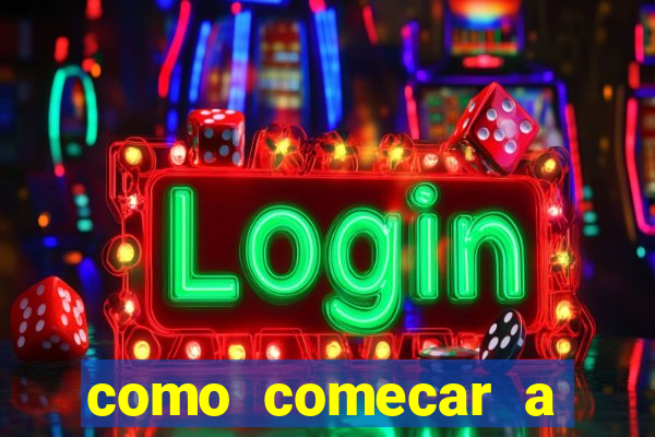 como comecar a jogar o jogo do tigre