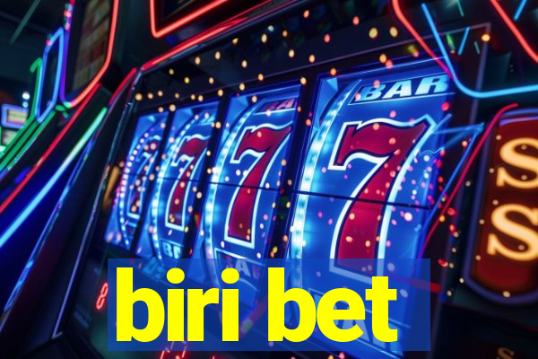 biri bet