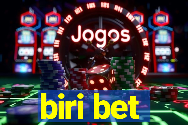 biri bet