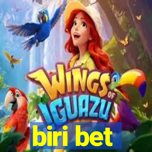 biri bet