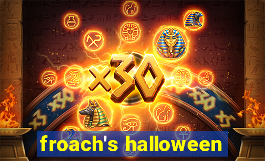 froach's halloween