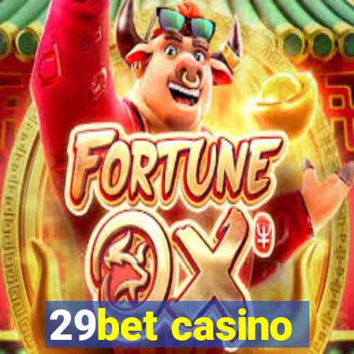 29bet casino