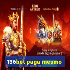 136bet paga mesmo