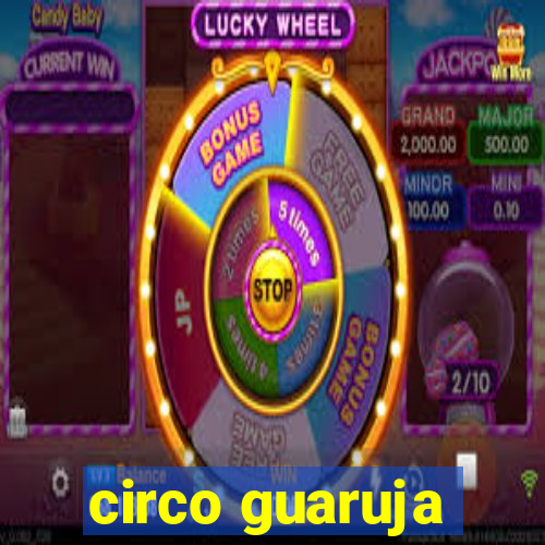 circo guaruja