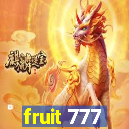 fruit 777