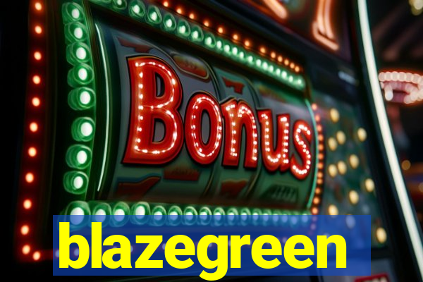 blazegreen