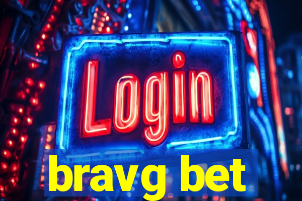 bravg bet