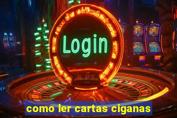 como ler cartas ciganas