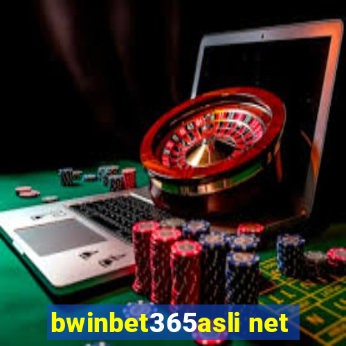 bwinbet365asli net