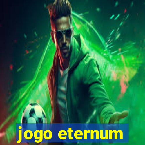 jogo eternum