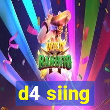 d4 siing