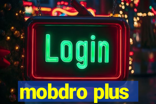 mobdro plus