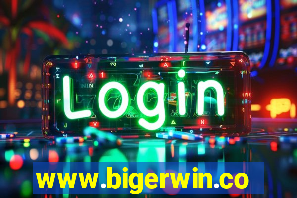 www.bigerwin.com