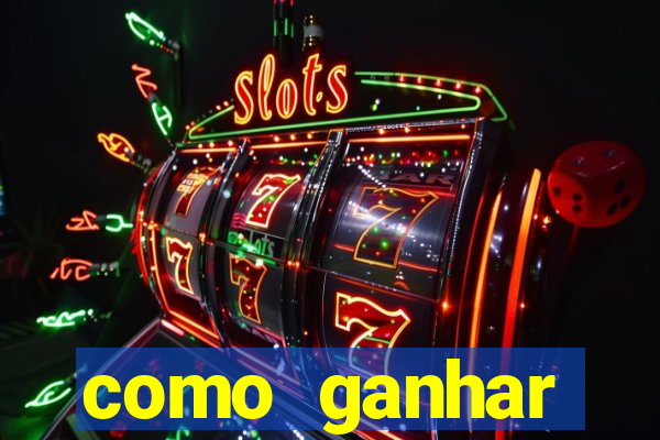 como ganhar dinheiro nas slots online