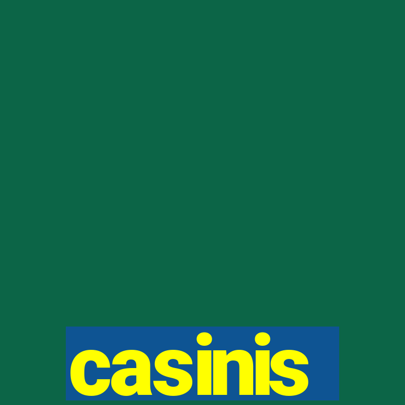 casinis