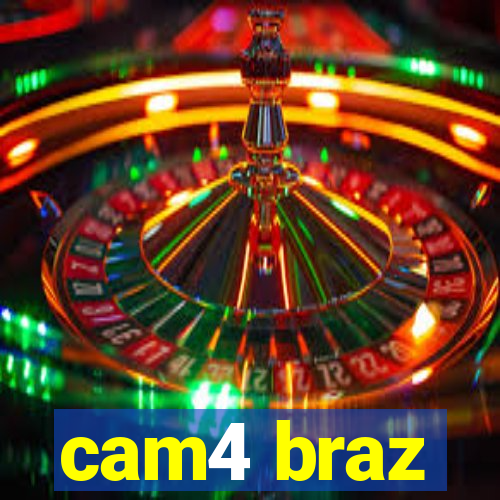 cam4 braz