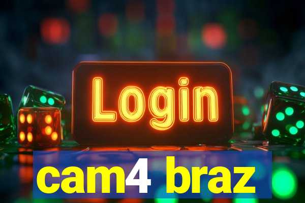 cam4 braz