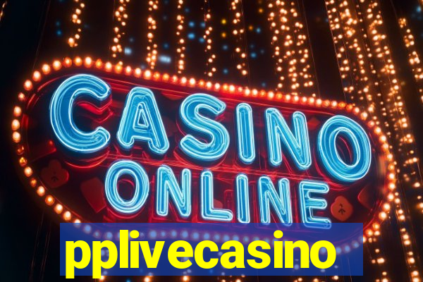 pplivecasino