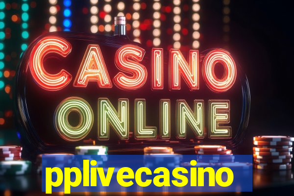 pplivecasino