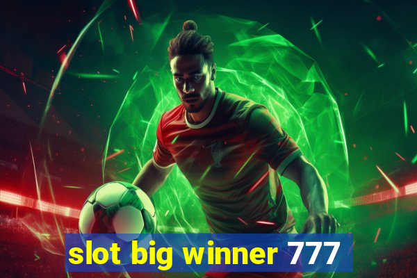 slot big winner 777