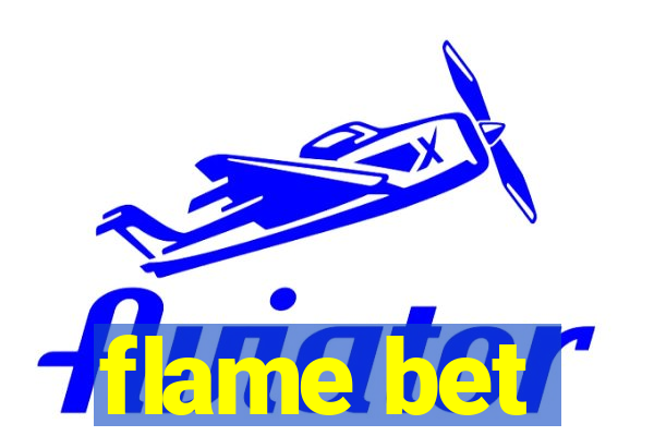 flame bet