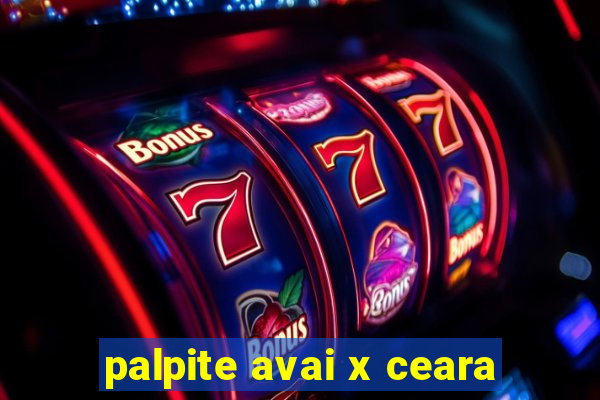 palpite avai x ceara