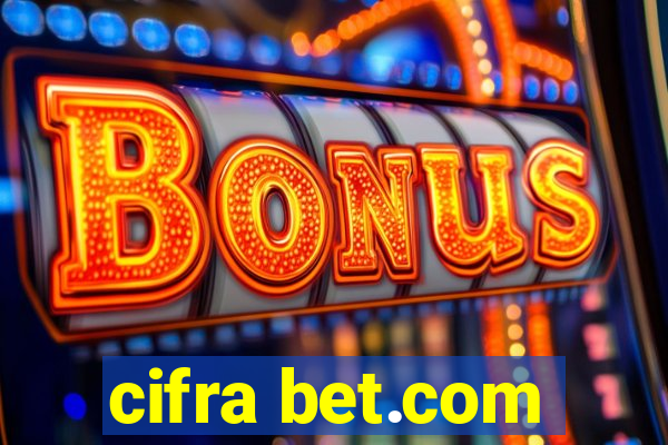 cifra bet.com