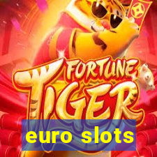 euro slots