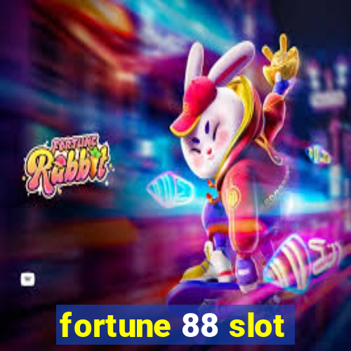 fortune 88 slot