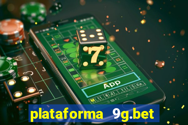 plataforma 9g.bet é confiável