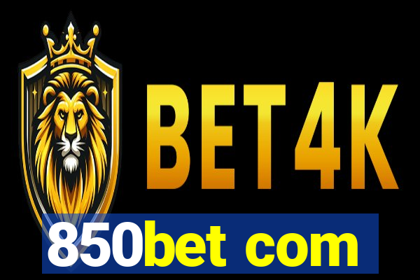 850bet com