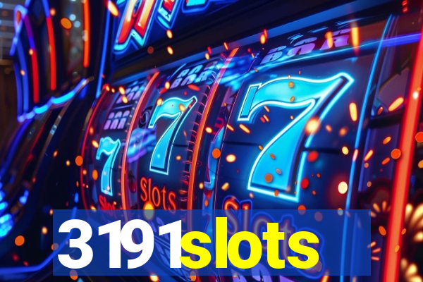 3191slots