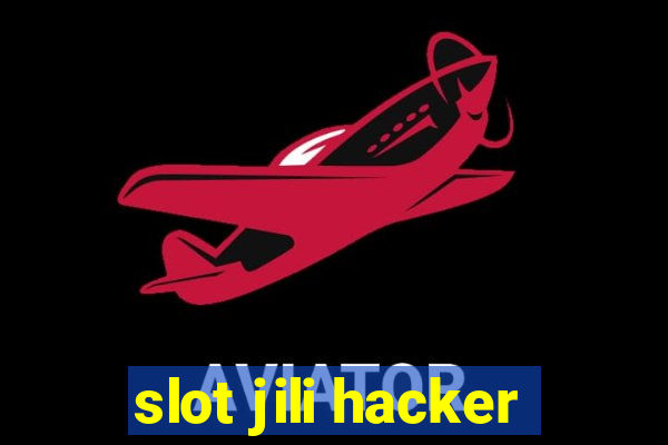 slot jili hacker