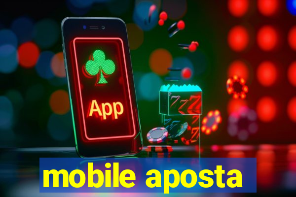 mobile aposta