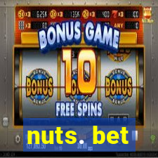 nuts. bet