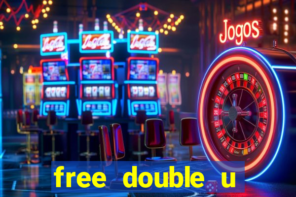 free double u casino coins