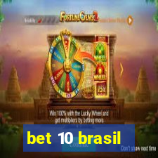 bet 10 brasil