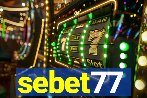 sebet77