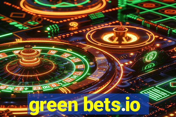 green bets.io