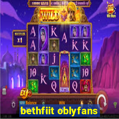 bethfiit oblyfans