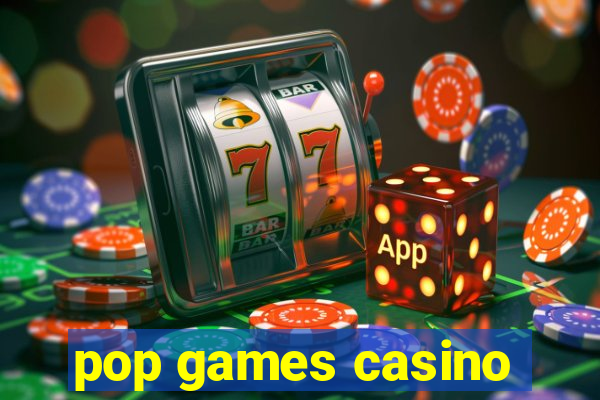 pop games casino