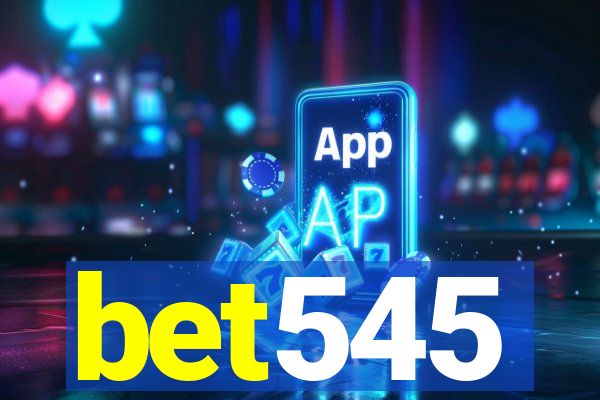 bet545