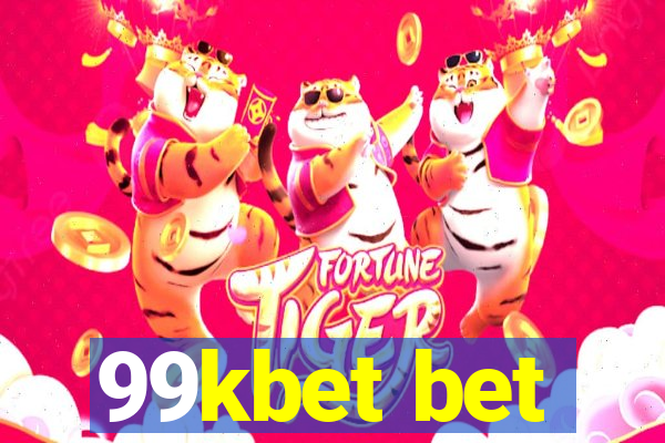 99kbet bet