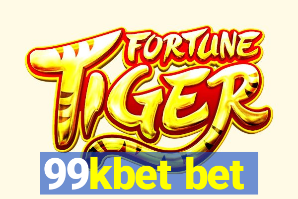 99kbet bet